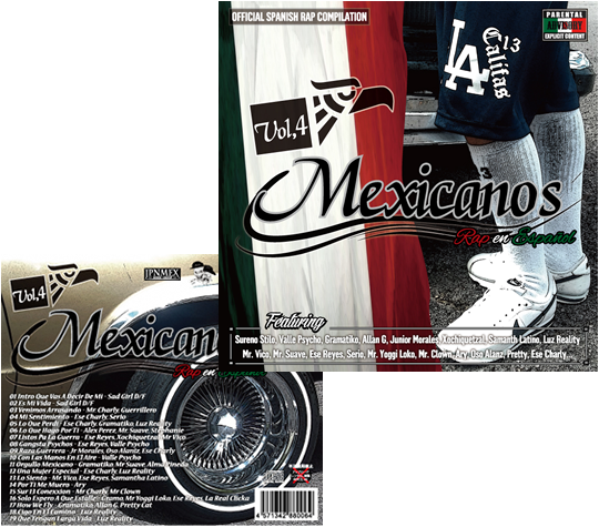 メキシカンとの強力なコネクションで日本でアルバムをリリースしてきた「MEX-MUZIK」から日本唯一のオフィシャル・メキシカン・スパニッシュラップコンピシリーズ「MEXICANOS」の第4弾！